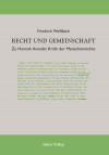 Recht und Gemeinschaft – Zu Hannah Arendts Kritik der Menschenrechte